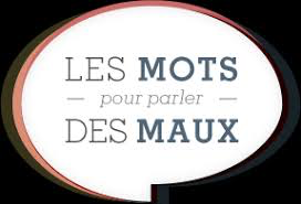 Les mots sur les Maux